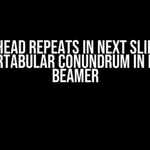 Tablehead Repeats in Next Slide: The Supertabular Conundrum in LaTeX Beamer