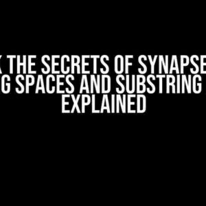 Unlock the Secrets of Synapse RTRIM: Trailing Spaces and Substring Length Explained